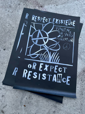 
                  
                    Respect Existence - Original Spray Painted Posters
                  
                